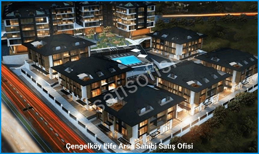 Çengelköy Life Arsa Sahibi Satış Ofisi