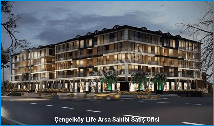 Çengelköy Life Arsa Sahibi Satış Ofisi görsel 6